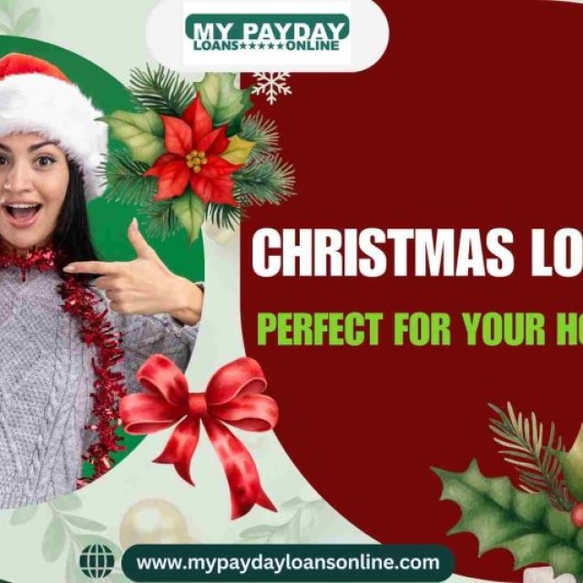 Christmas Loans Now Perfect for Your Holiday Plans