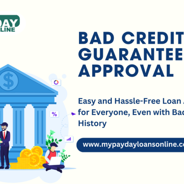 Bad Credit Loans Guaranteed Approval - Get Money Now
