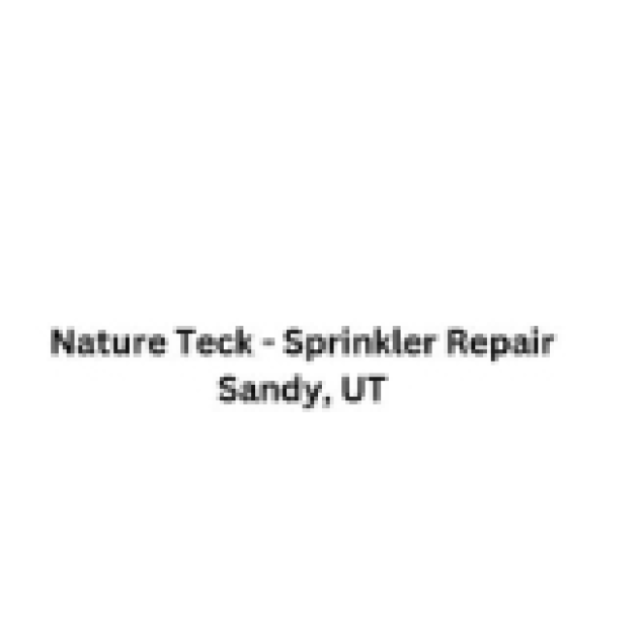 Nature Teck - Sprinkler Repair Sandy, UT