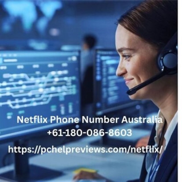 Netflix Phone Number Australia +61-180-086-8603 - Get Instant Technical Assistance