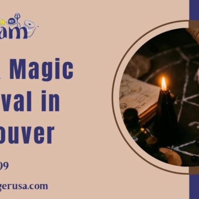 Black Magic Removal in Vancouver