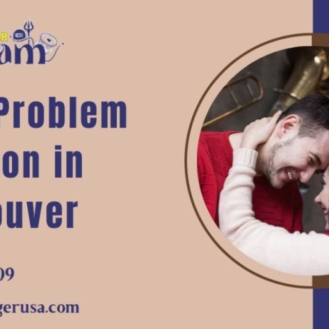 Love Problem Solution in Vancouver