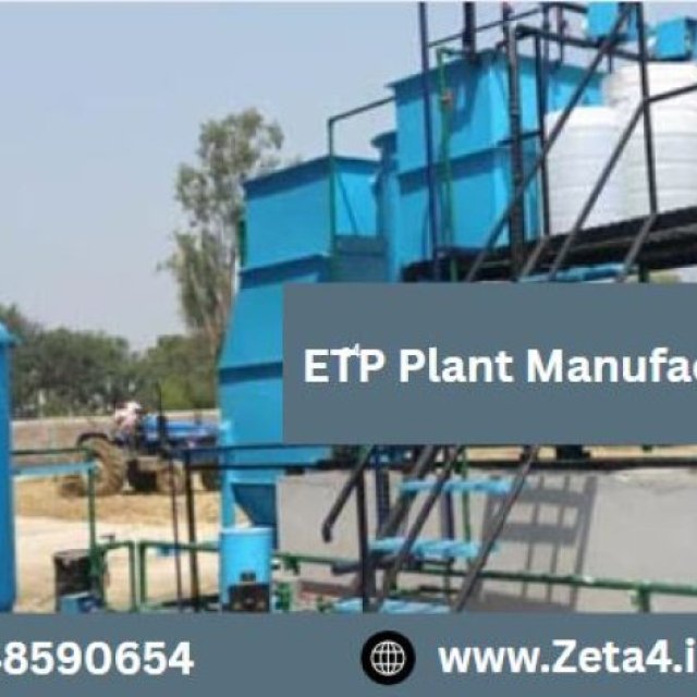 ETP Plant Manufacturer in India: Supporting Sustainable Industrial Growth