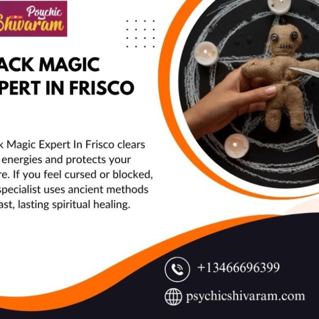Black Magic Expert in Frisco - Dark Force Removal & Spiritual Protection Services
