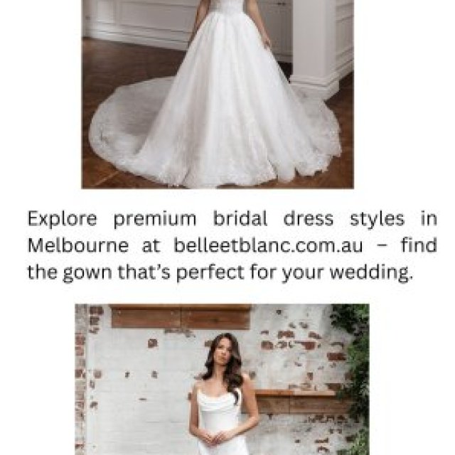 Beautiful Bridal Dresses in Melbourne for Every Bride