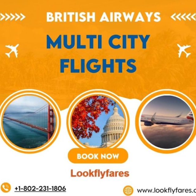 British Airways Multi-city Flights - Explore More on One Trip!