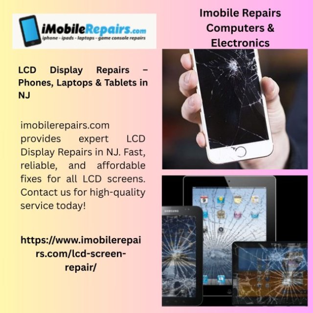 LCD Display Repairs - Phones, Laptops & Tablets in NJ