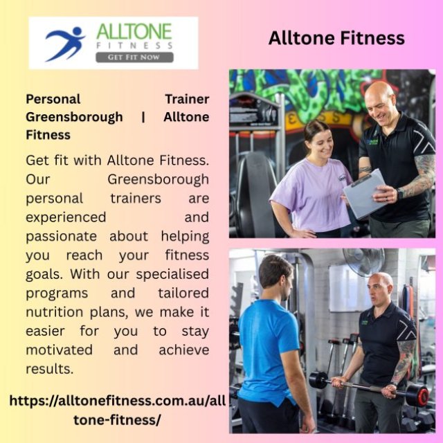 Personal Trainer Greensborough | Alltone Fitness