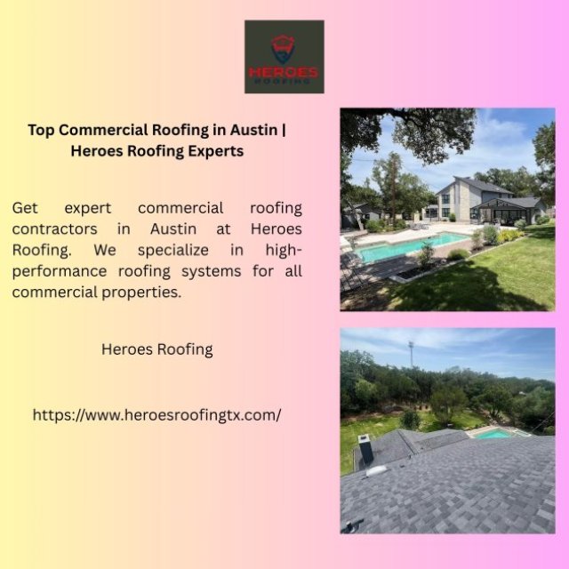 Top Commercial Roofing in Austin | Heroes Roofing Experts