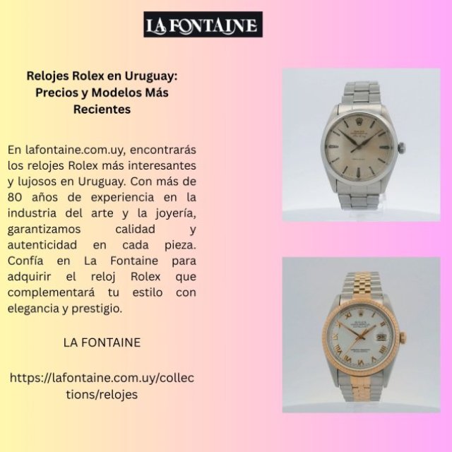 Relojes Rolex en Uruguay: Precios y Modelos Más Recientes
