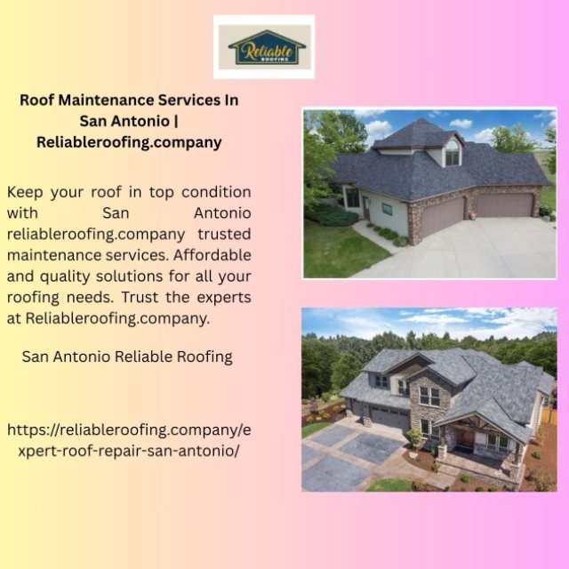 Roof Maintenance Services In San Antonio | Reliableroofing.company