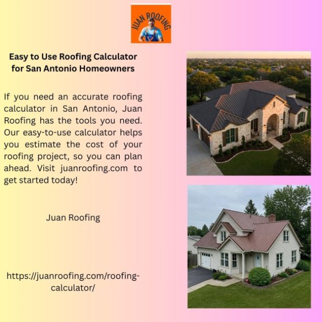 Easy to Use Roofing Calculator for San Antonio Homeowners