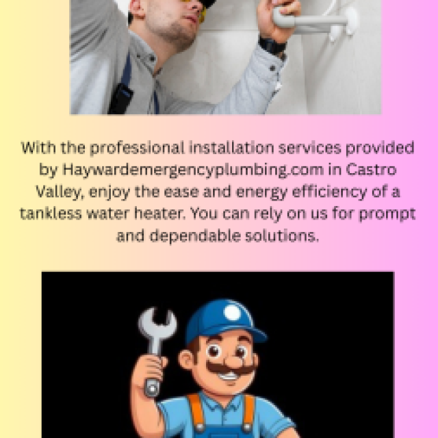 Tankless Water Heater Installation Castro Valley | Haywardemergencyplumbing.com