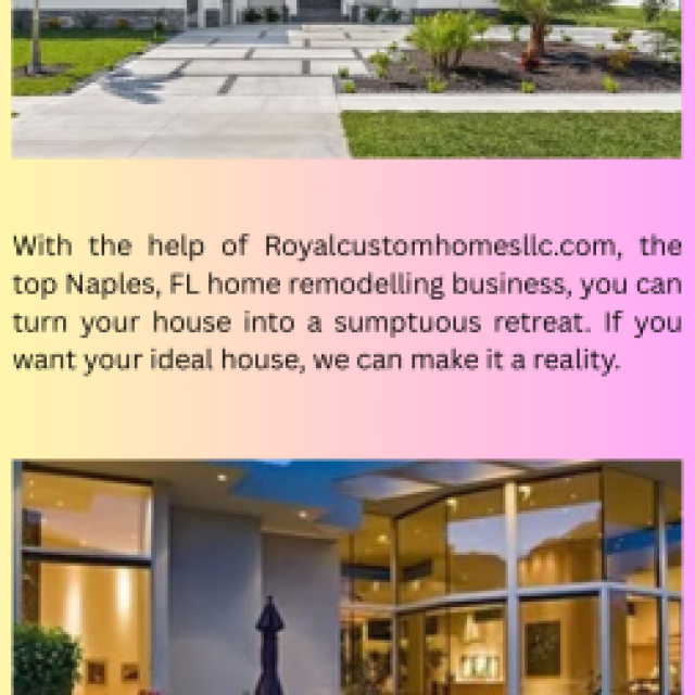 Best Home Remodeling Company Naples Fl | Royalcustomhomesllc.com