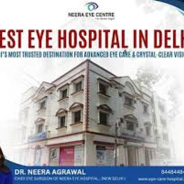 Best care for your eyes found at Neera Eye Care Delhi