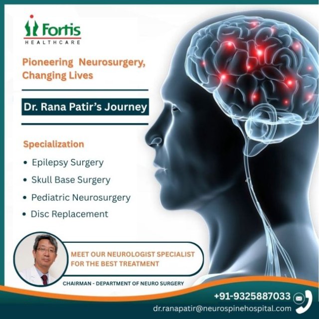 Dr. Rana Patir Neurosurgeon Fortis Delhi