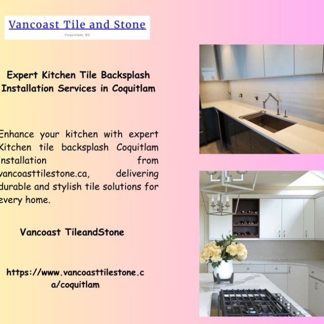Expert Kitchen Tile Backsplash Installation Services in Coquitlam