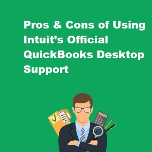 Pros & Cons of Using Intuit’s Official QuickBooks Desktop Support