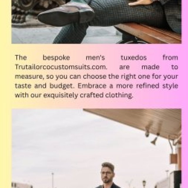 Custom Mens Tuxedos Tailored | Trutailorcocustomsuits.com
