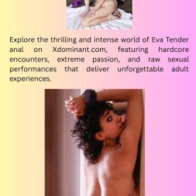 Eva Tender Anal  | Xdominant.com