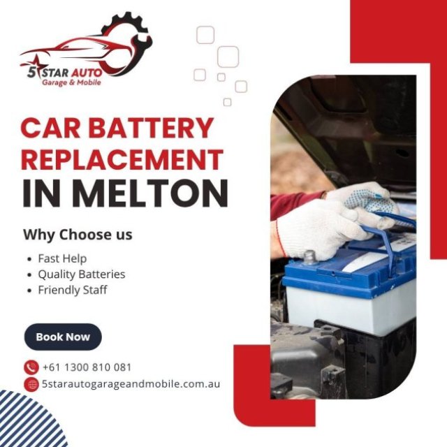 Reliable Car Battery Replacement in Melton | 5 Star Auto Garage & Mobile