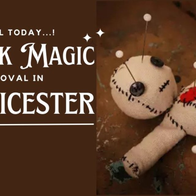 Get In Touch With Black Magic Removal in Leicester