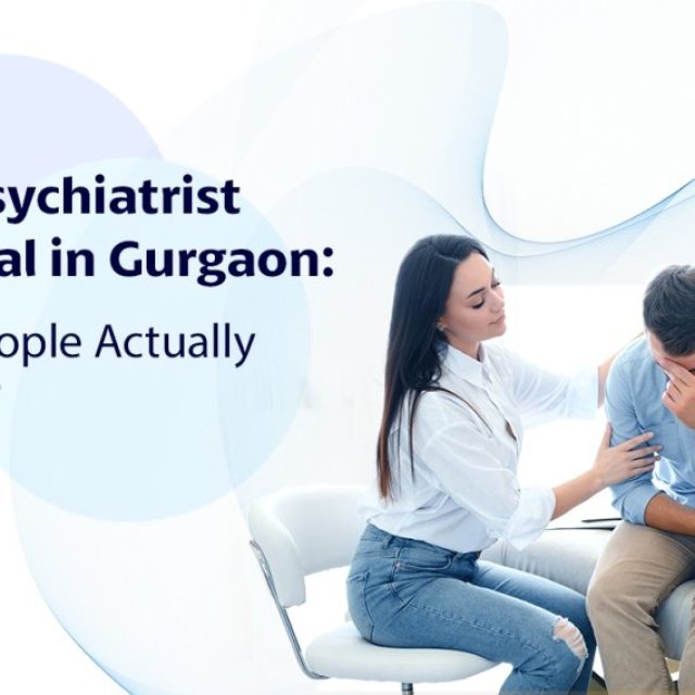 Best Psychiatrist Hospital in Gurgaon for Trusted Treatment