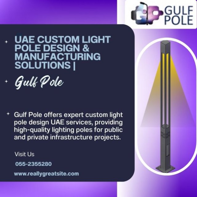 UAE Custom Light Pole Design & Manufacturing Solutions | Gulf Pole