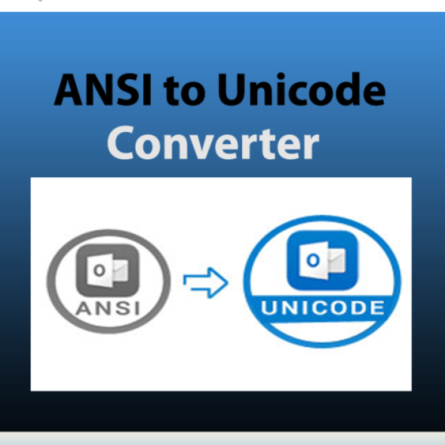 OSTtoPSTAPP ANSI to Unicode Converter Software