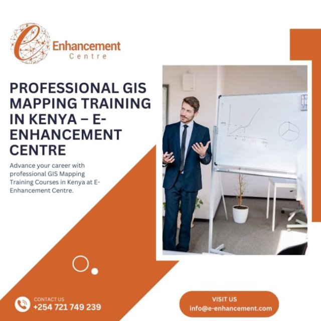 Professional GIS Mapping Training in Kenya - E-Enhancement Centre