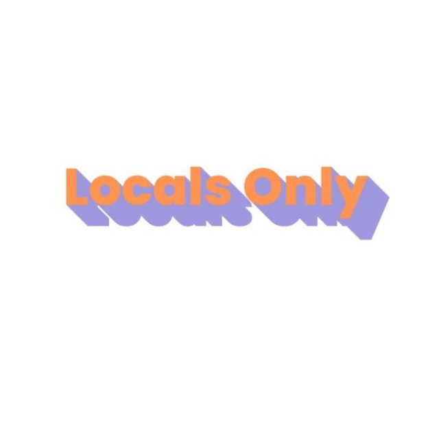 Locals Only